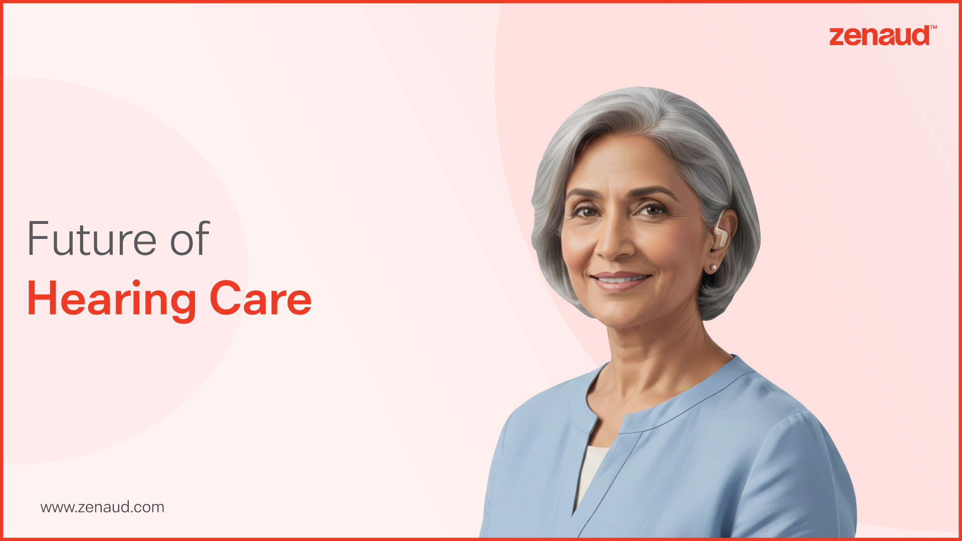 Future of hearing care