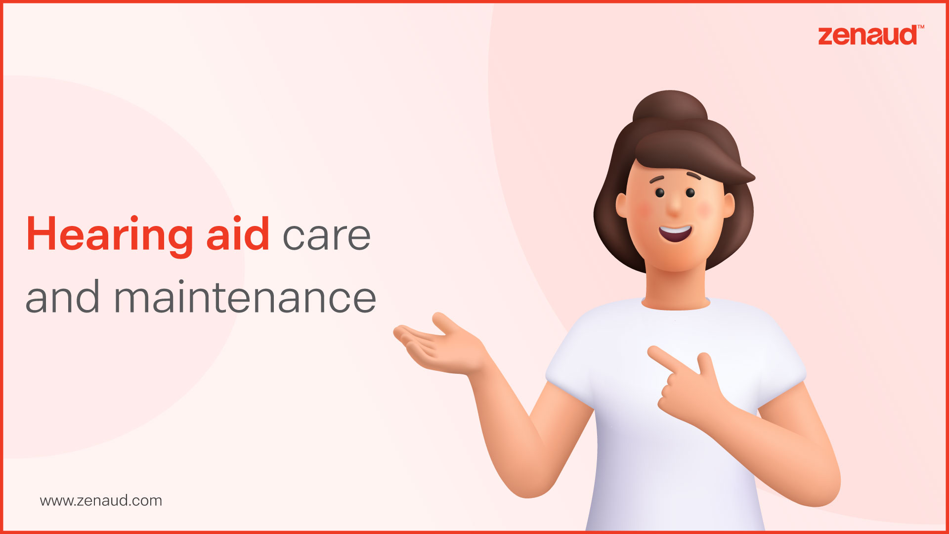 Hearing Aid Care and Maintenance