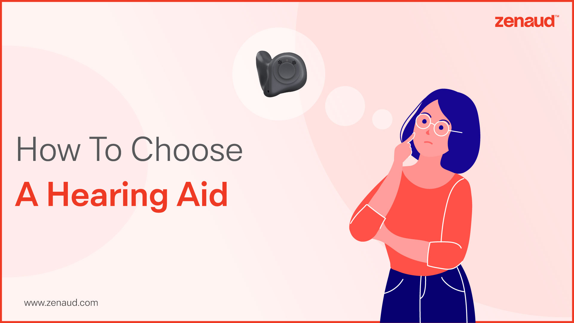 How to Choose a Hearing Aid